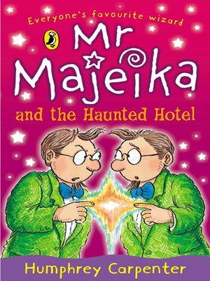 cover image of Mr Majeika and the Haunted Hotel